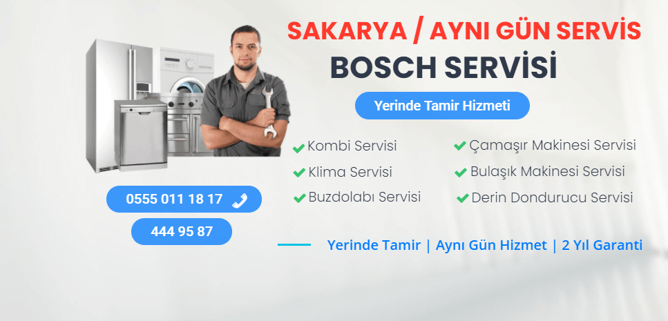 Bosch Beyaz Eşya Servisi Sakarya